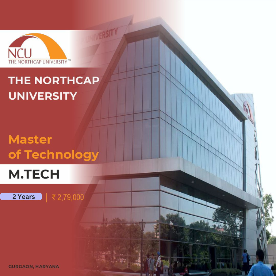 M.Tech in CSE with Data Science at The Northcap University, Gurgaon